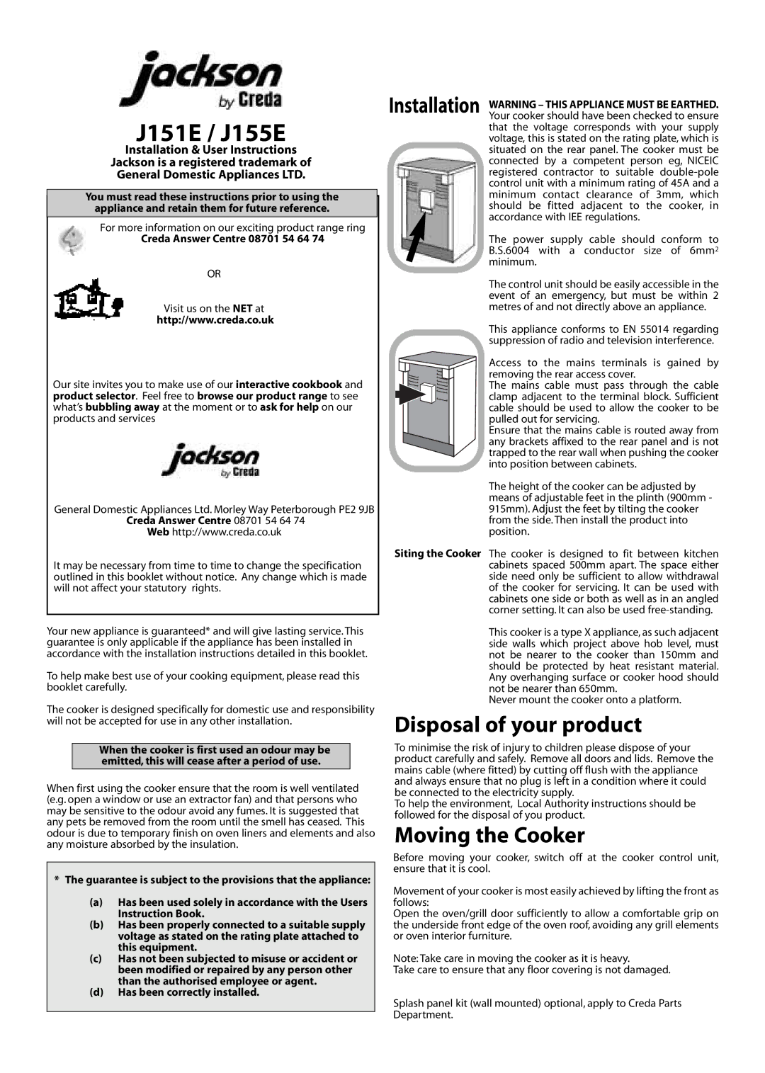 Creda J151E installation instructions Disposal of your product, Moving the Cooker, Creda Answer Centre 08701 54 64 