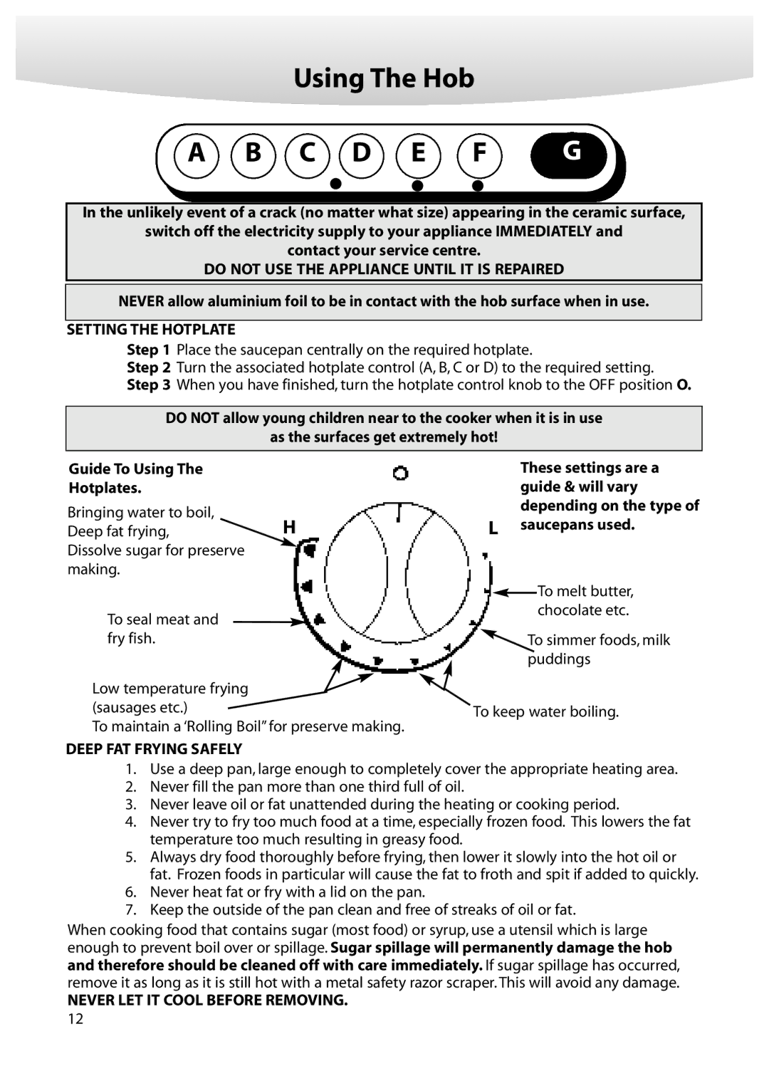 Creda M152E Using The Hob, Do not USE the Appliance Until IT is Repaired, Setting the Hotplate, Deep FAT Frying Safely 