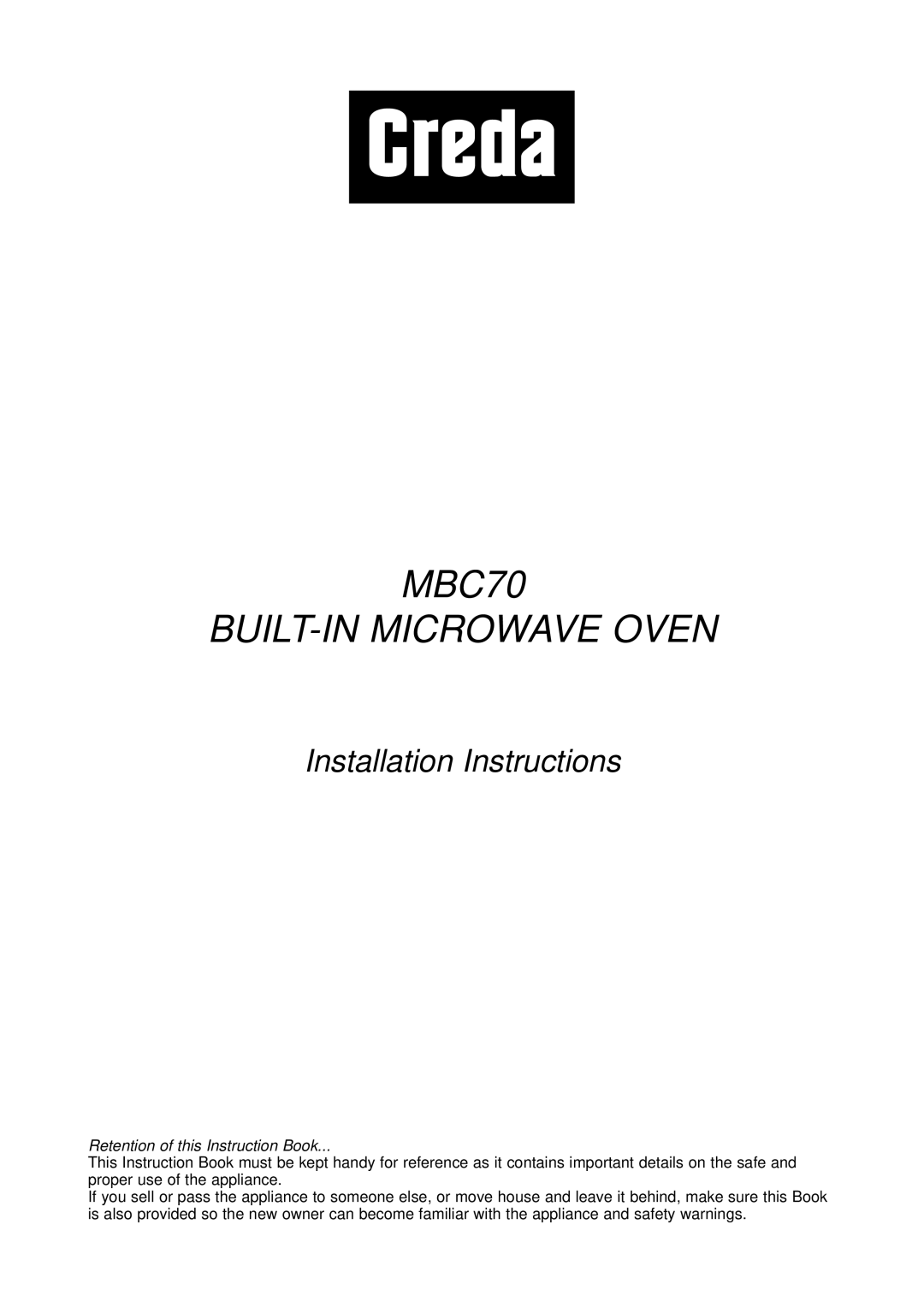 Creda installation instructions MBC70 BUILT-IN Microwave Oven, Installation Instructions 