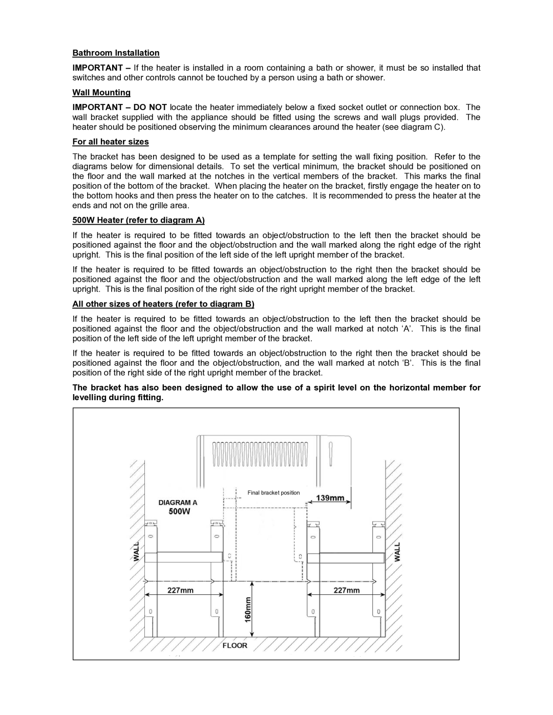 Creda NPP100S 75-773012 Bathroom Installation, Wall Mounting, For all heater sizes, 500W Heater refer to diagram a 