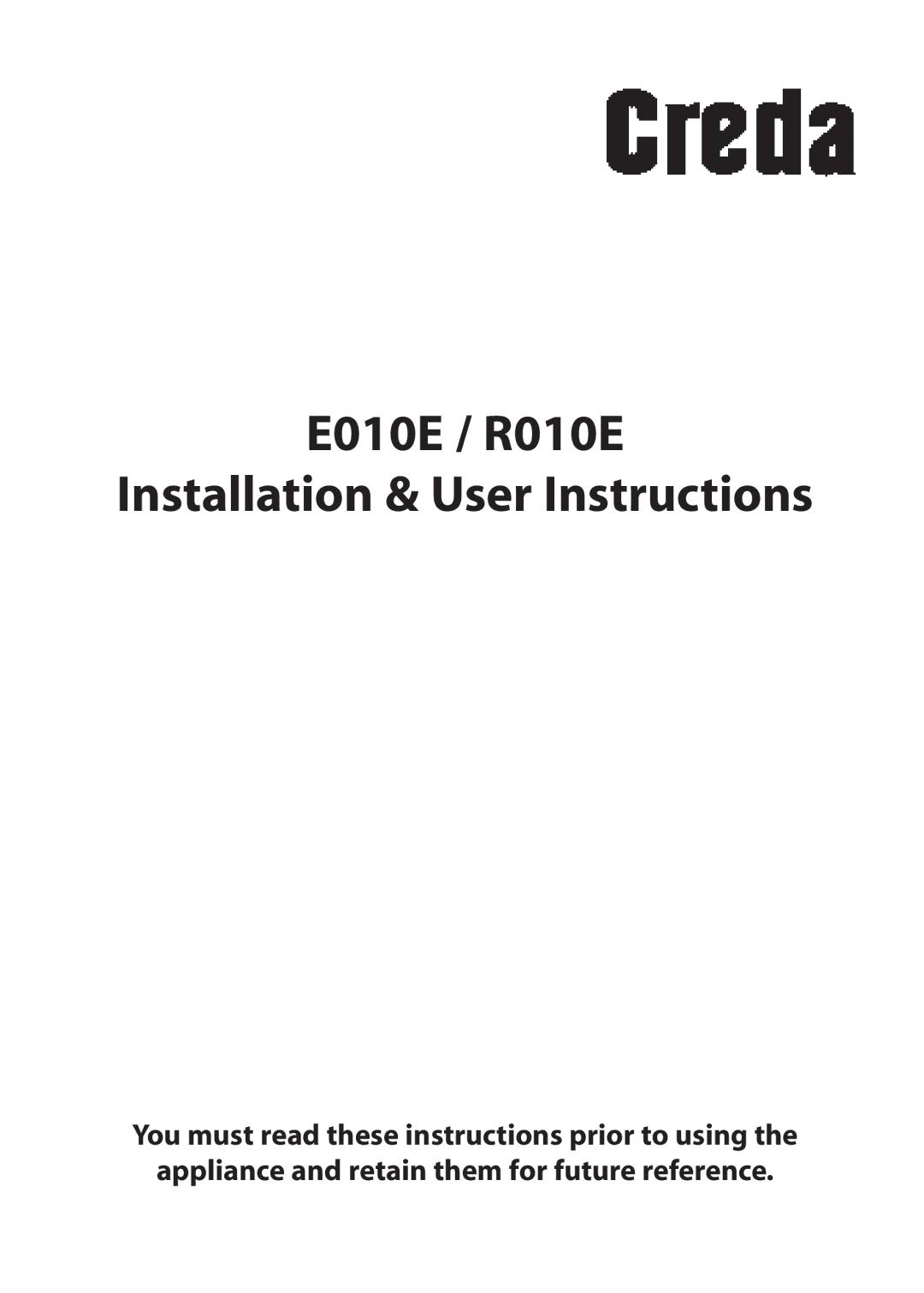 Creda manual E010E / R010E Installation & User Instructions 