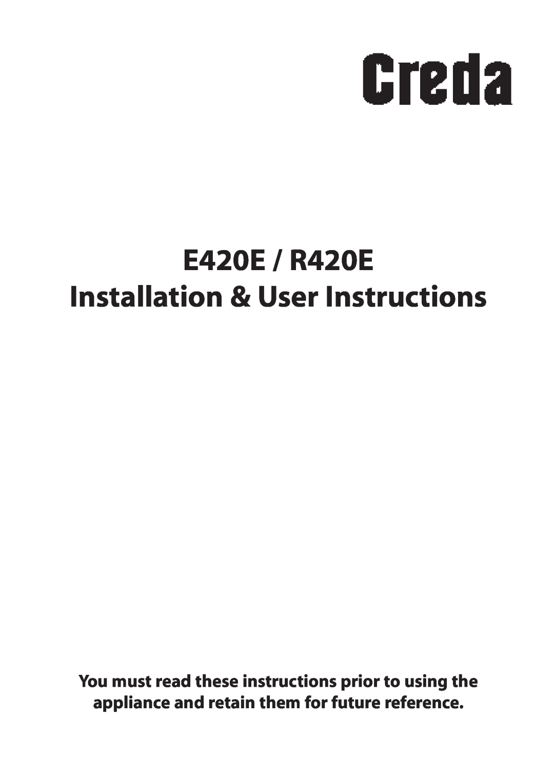 Creda manual E420E / R420E Installation & User Instructions 