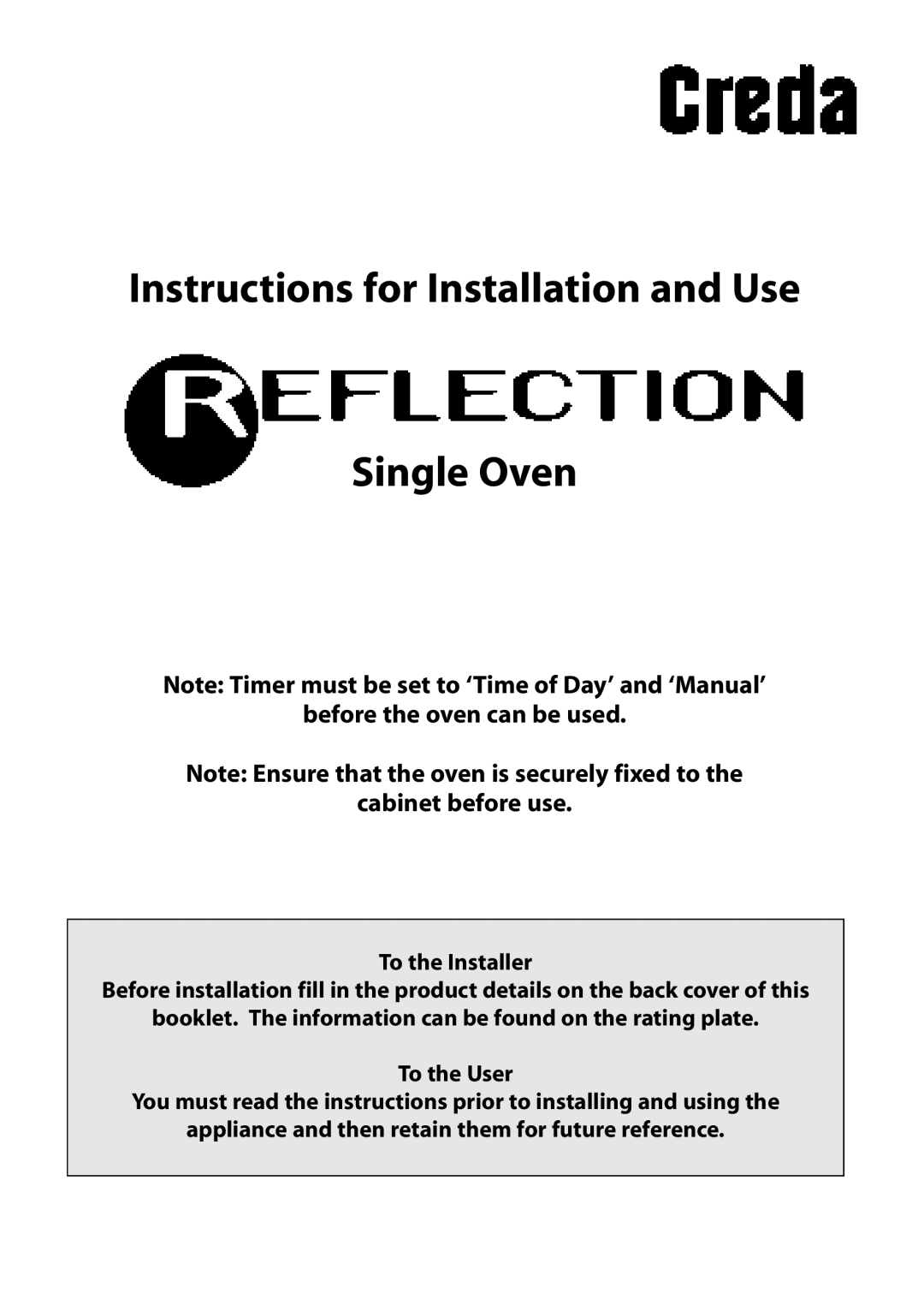 Creda REFLECTION manual Instructions for Installation and Use Single Oven, before the oven can be used, cabinet before use 