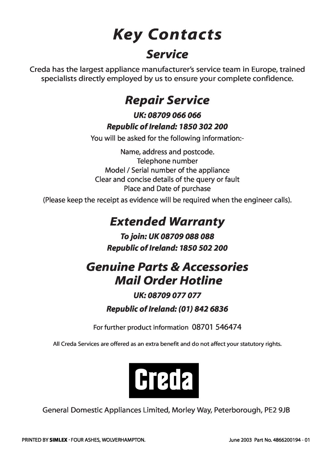 Creda S420E manual Key Contacts, Repair Service, Extended Warranty, Genuine Parts & Accessories Mail Order Hotline 