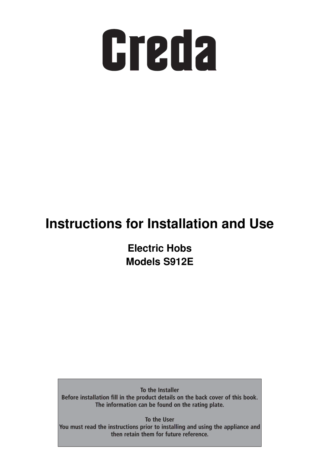 Creda S912E manual Instructions for Installation and Use 