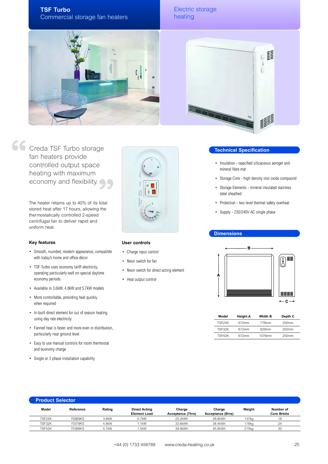 Creda SFH24AW, SFH18AW dimensions More controllable, providing heat quickly when required 