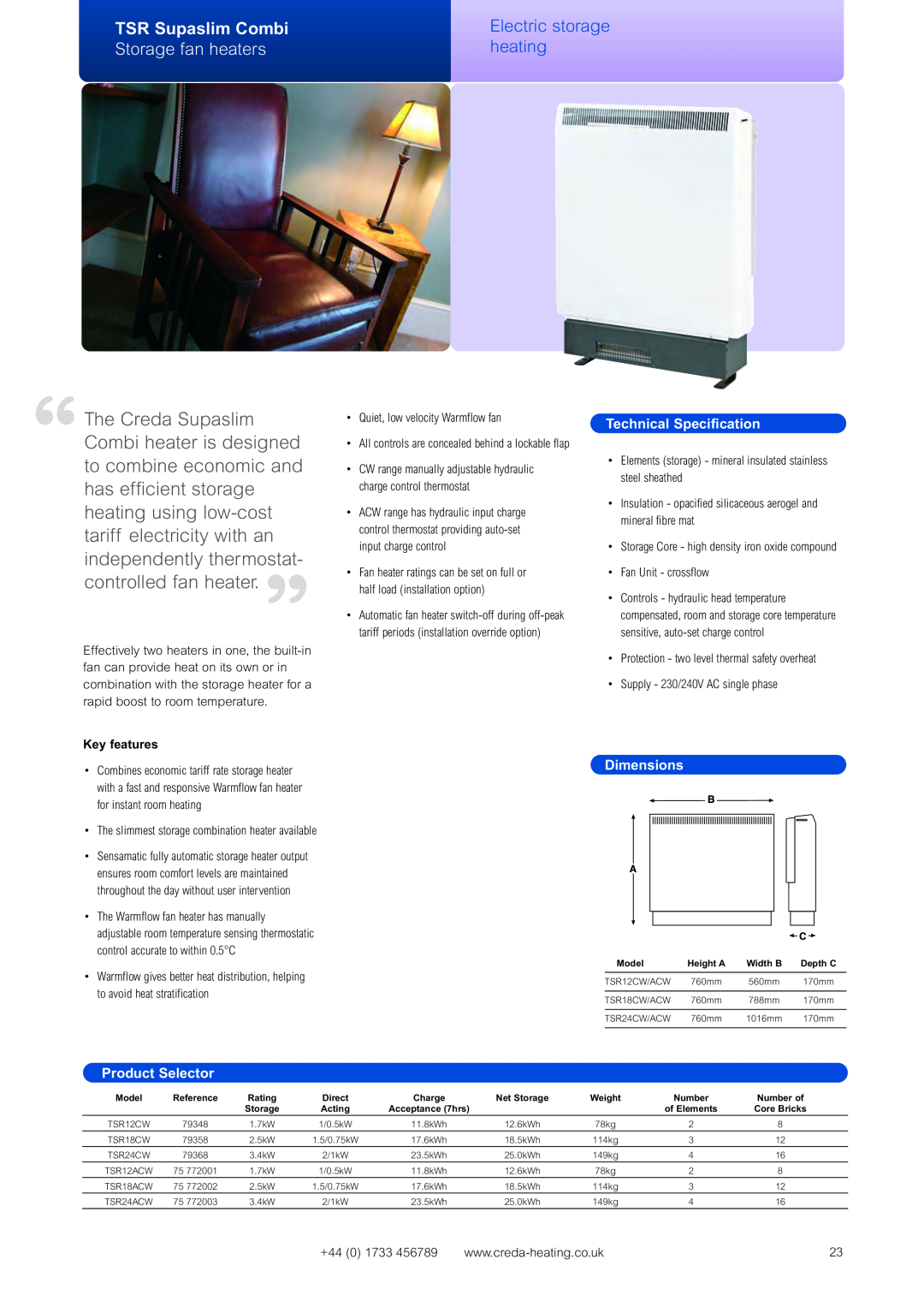 Creda SFH24AW independently thermostat- controlled fan heater. ”, TSR Supaslim Combi, Storage fan heaters, Dimensions 