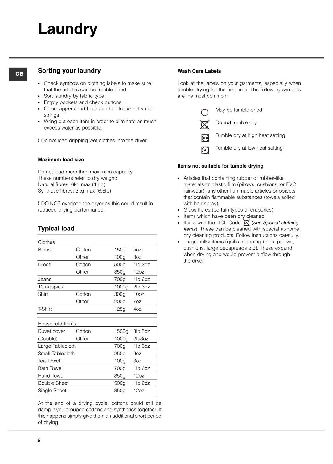 Creda TCR2 manual Laundry, Sorting your laundry, Typical load 