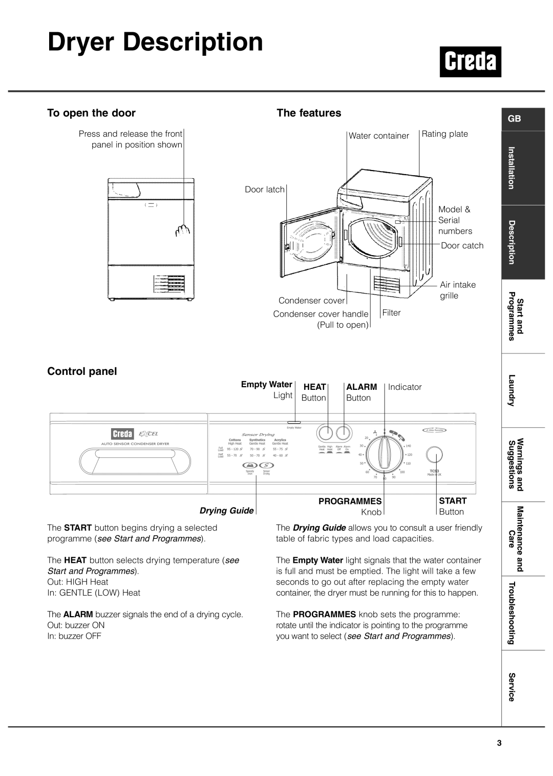 Creda TCS3 manual Dryer Description, To open the door Features, Control panel 