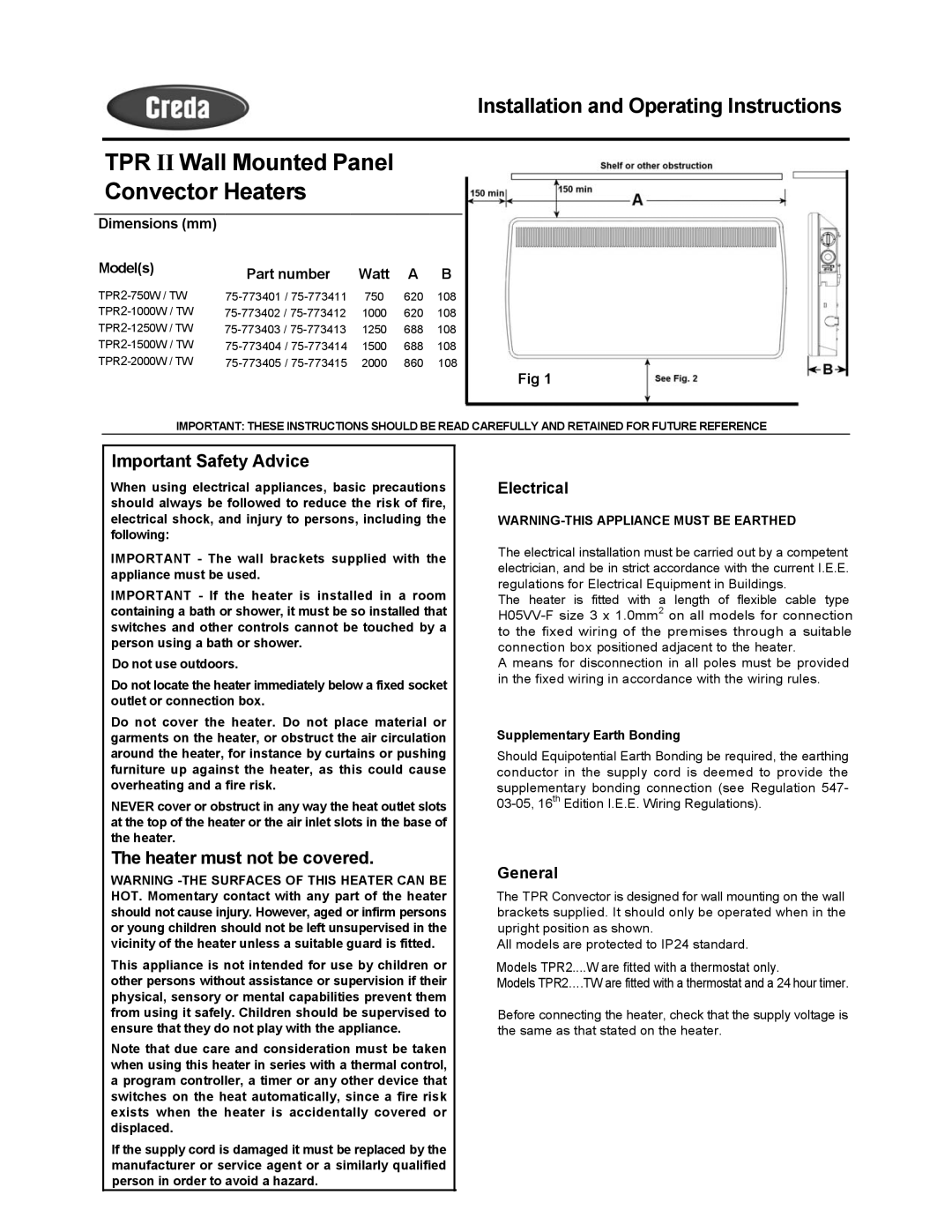 Creda TPR2-750W dimensions Electrical, General, Dimensions mm Models Part number Watt, Supplementary Earth Bonding 