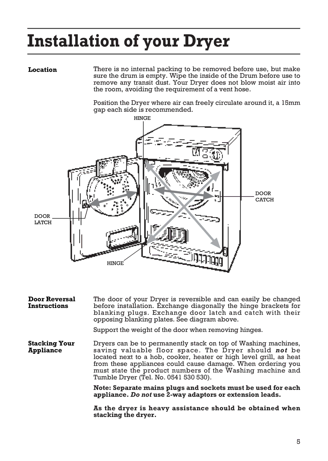 Creda Tumble Dryer manual Installation of your Dryer, Location 