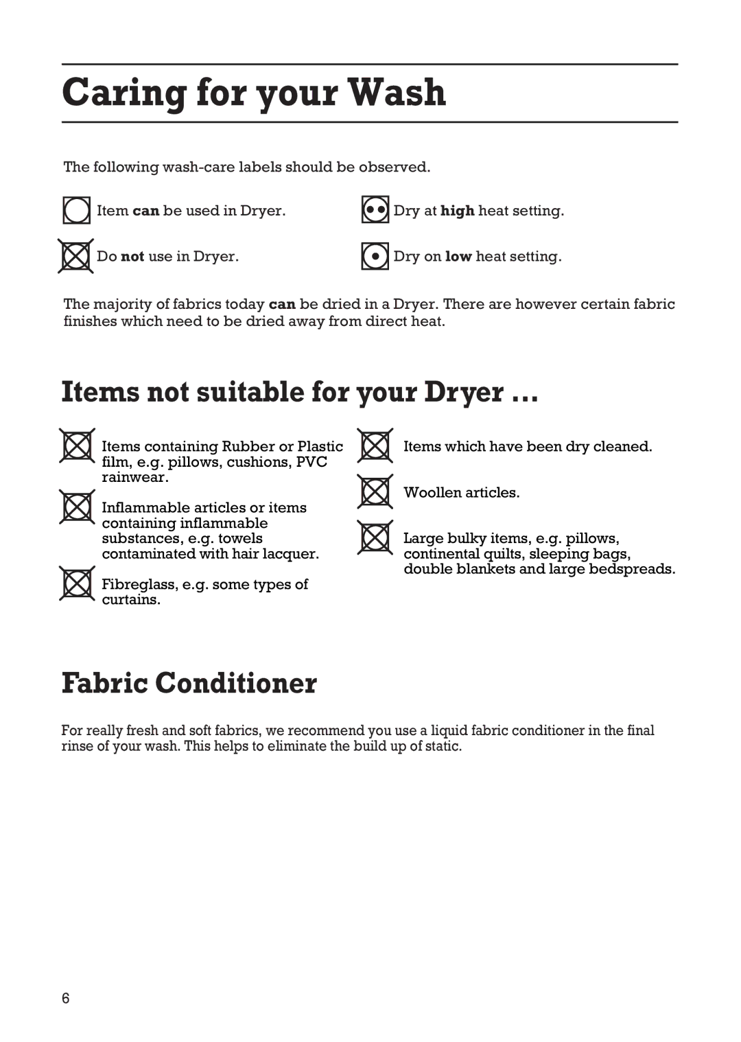 Creda Tumble Dryer manual Caring for your Wash, Items not suitable for your Dryer 