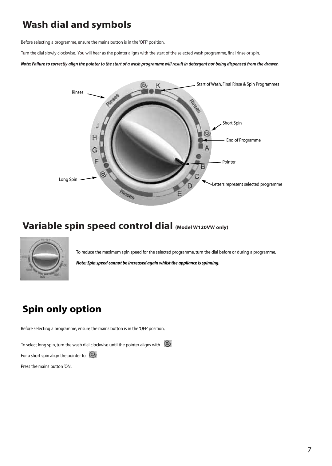 Creda W100FW, W120FW manual Wash dial and symbols, Variable spin speed control dial Model W120VW only, Spin only option 