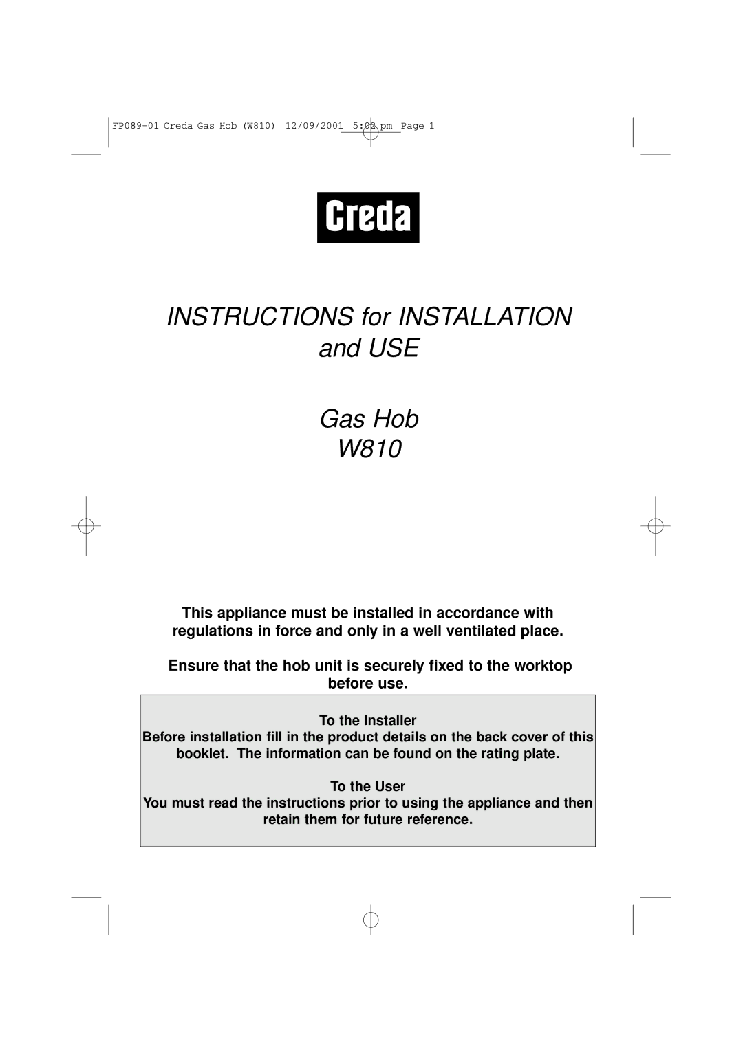 Creda manual Instructions for Installation USE Gas Hob W810 