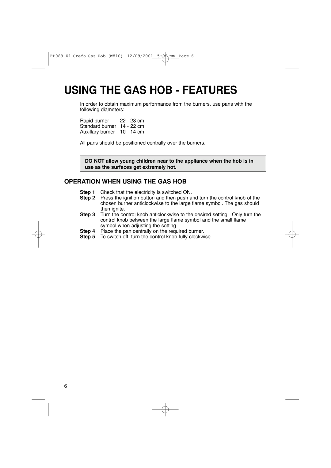 Creda W810 manual Using the GAS HOB Features, Operation When Using the GAS HOB 