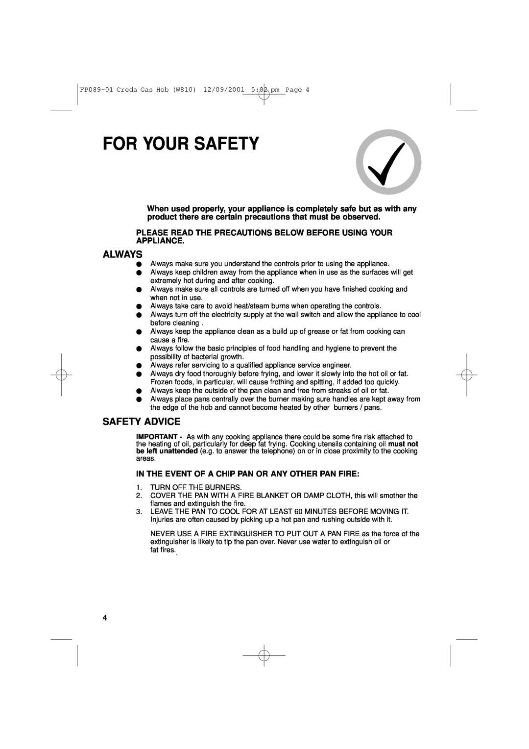 Creda W810 manual For Your Safety, Always, Safety Advice, Please Read The Precautions Below Before Using Your Appliance 
