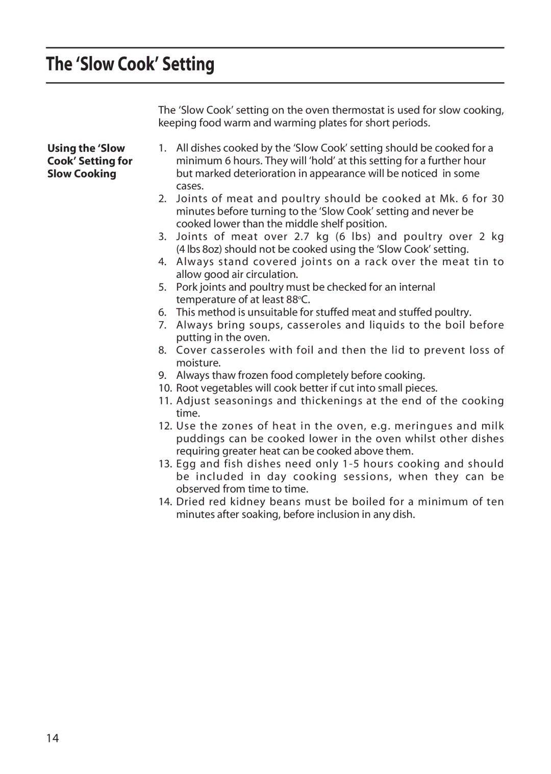 Creda X152 installation instructions ‘Slow Cook’ Setting, Using the ‘Slow, Cook’ Setting for, Slow Cooking 