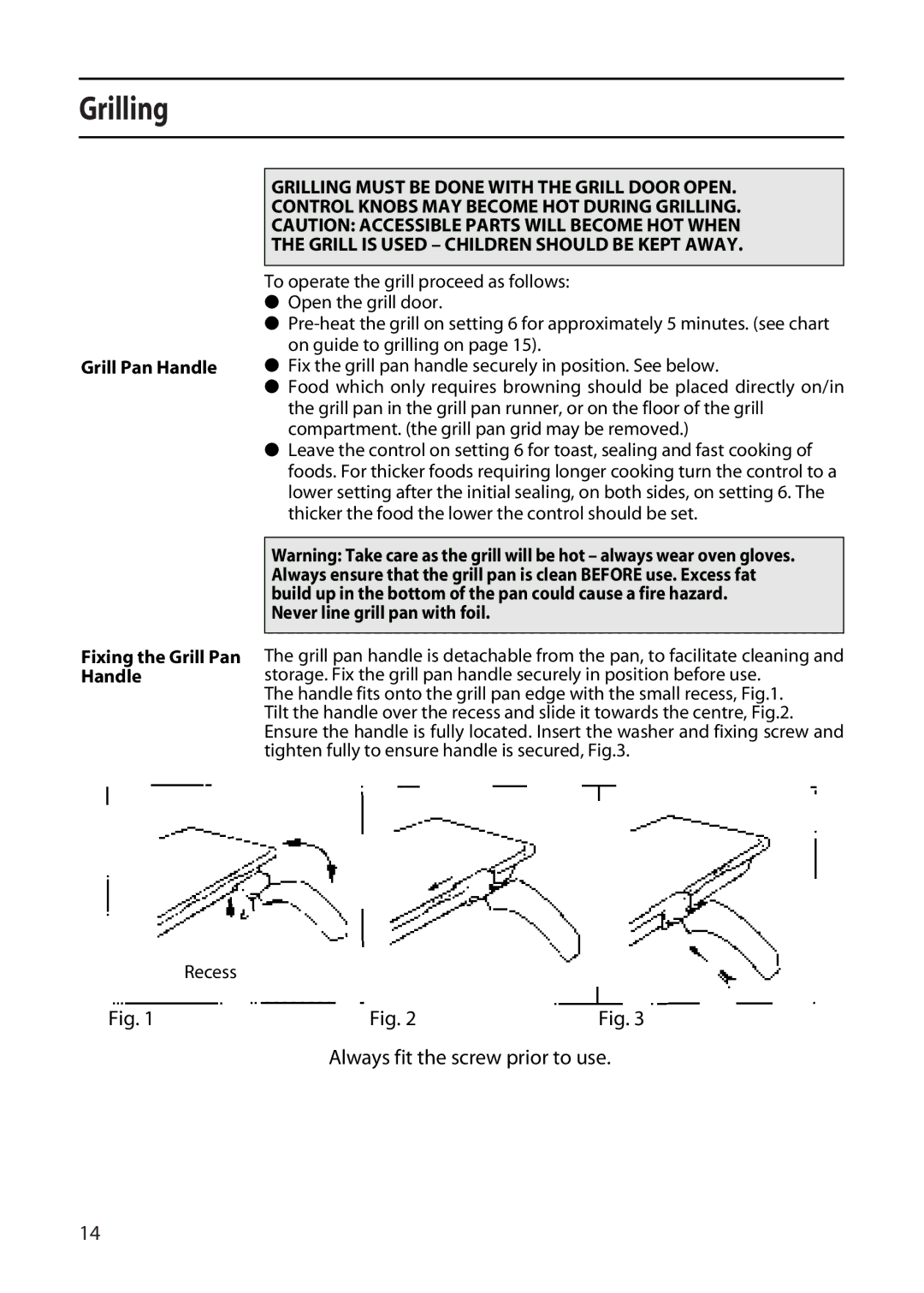 Creda X152E manual Grilling, Grill Pan Handle Fixing the Grill Pan Handle, Recess, Never line grill pan with foil 