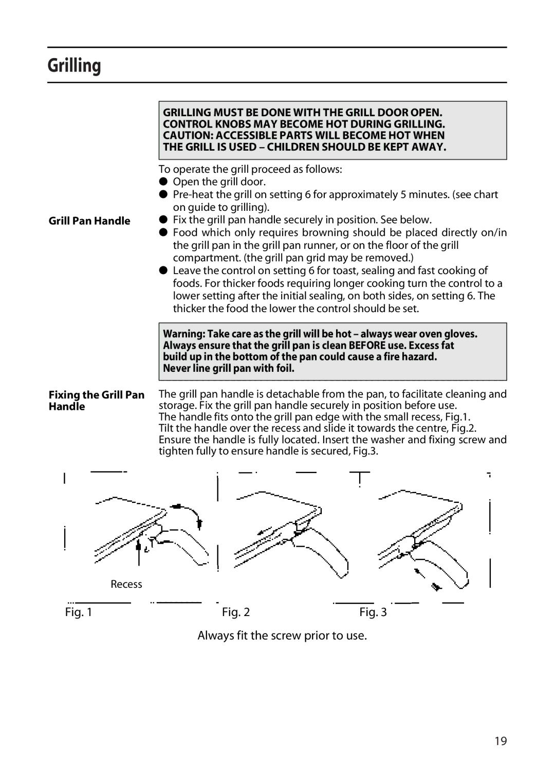 Creda X155E manual Grilling, Grill Pan Handle Fixing the Grill Pan Handle, Recess, Never line grill pan with foil 