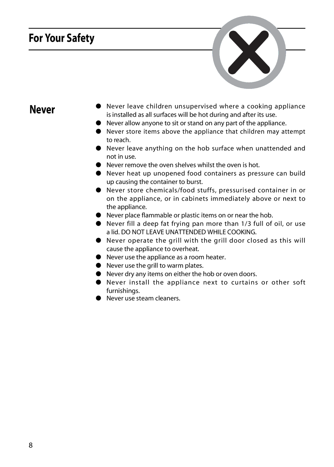 Creda X253E, X156E, X153E manual For Your Safety Never 