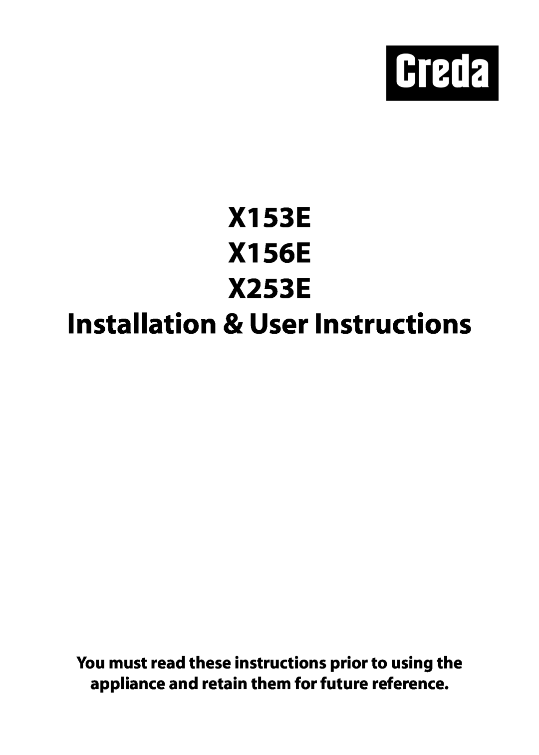 Creda manual X153E X156E X253E, Installation & User Instructions 