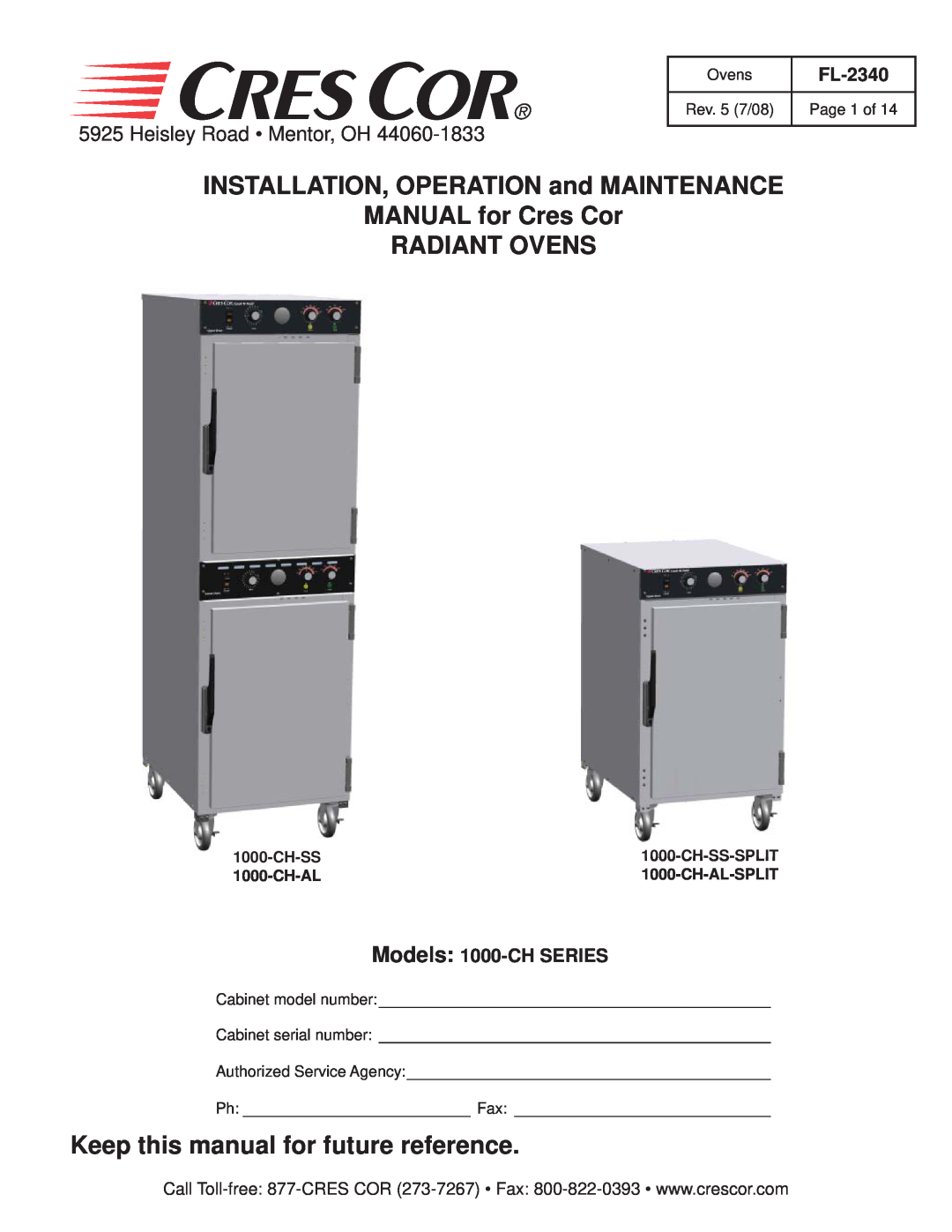 Cres Cor 1000-CH-SS manual INSTALLATION, OPERATION and MAINTENANCE MANUAL for Cres Cor, Radiant Ovens, FL-2340, Ch-Ss 
