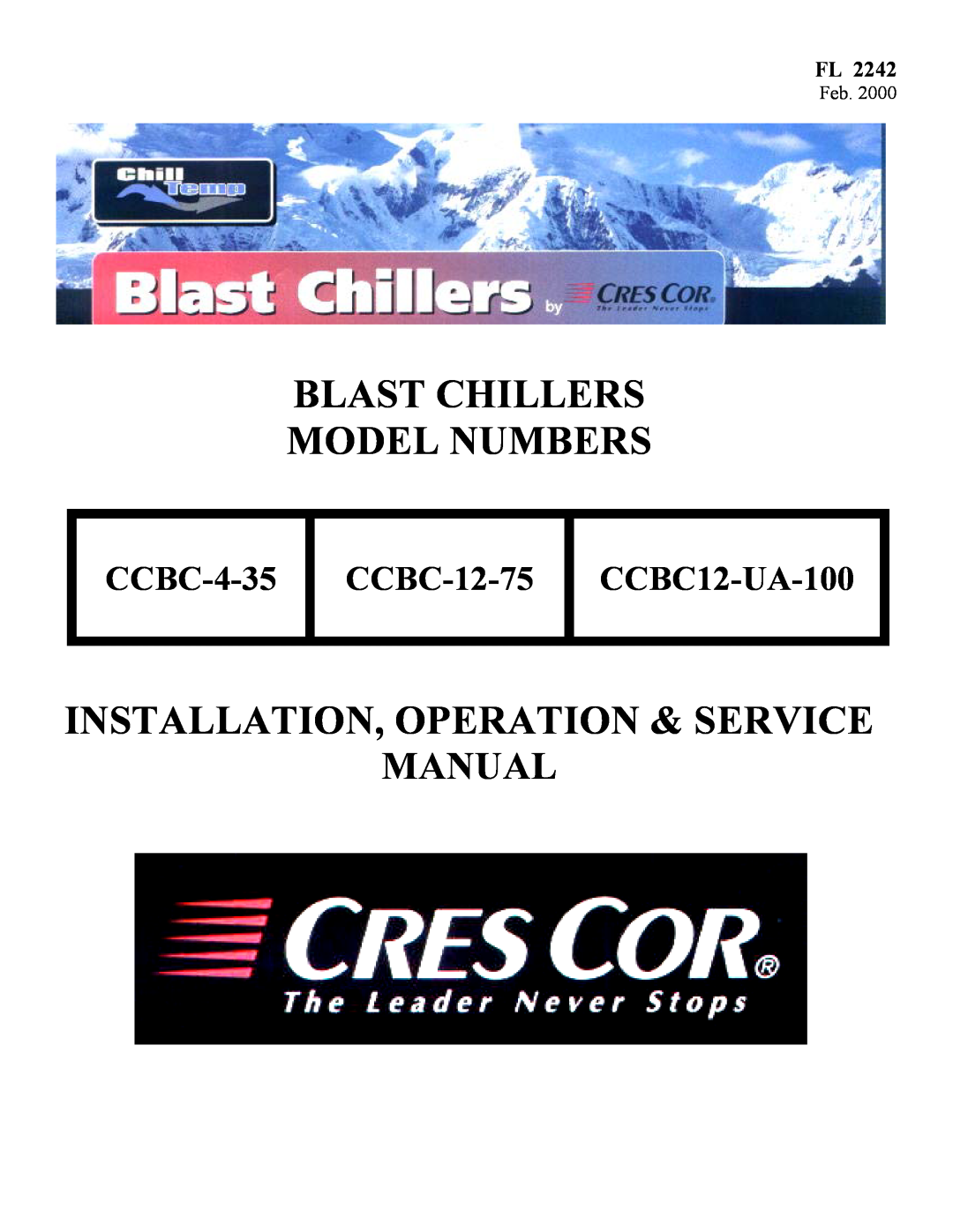 Cres Cor service manual CCBC-4-35 CCBC-12-75 CCBC12-UA-100, Blast Chillers Model Numbers, Manual 