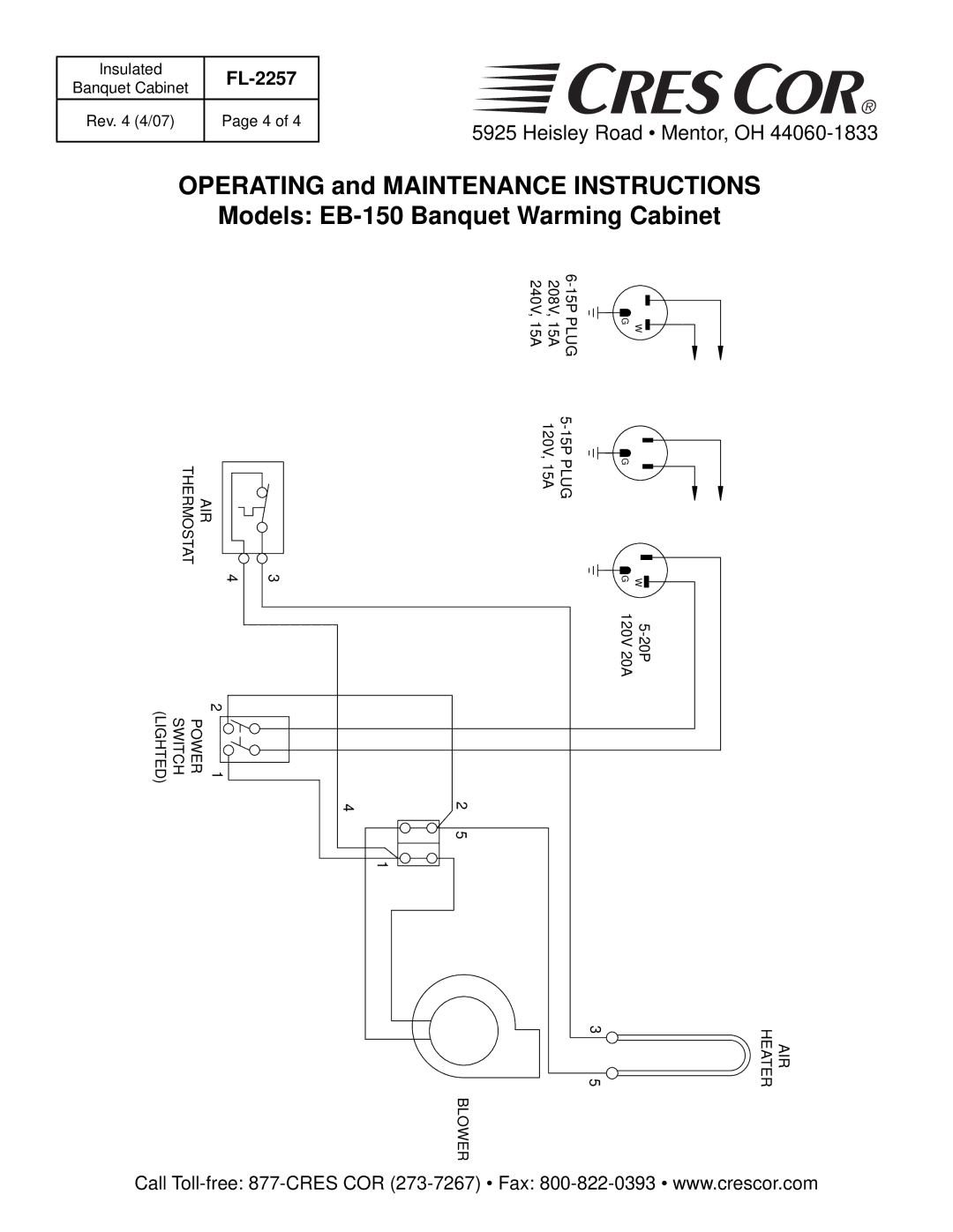 Cres Cor EB-150 specifications Power Switch Lighted Blower AIR Heater 