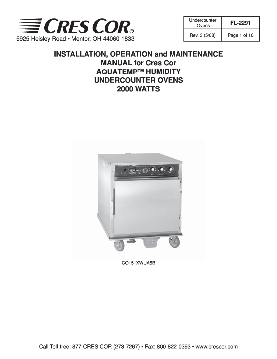 Cres Cor FL-2291 manual INSTALLATION, OPERATION and MAINTENANCE MANUAL for Cres Cor, Heisley Road Mentor, OH 