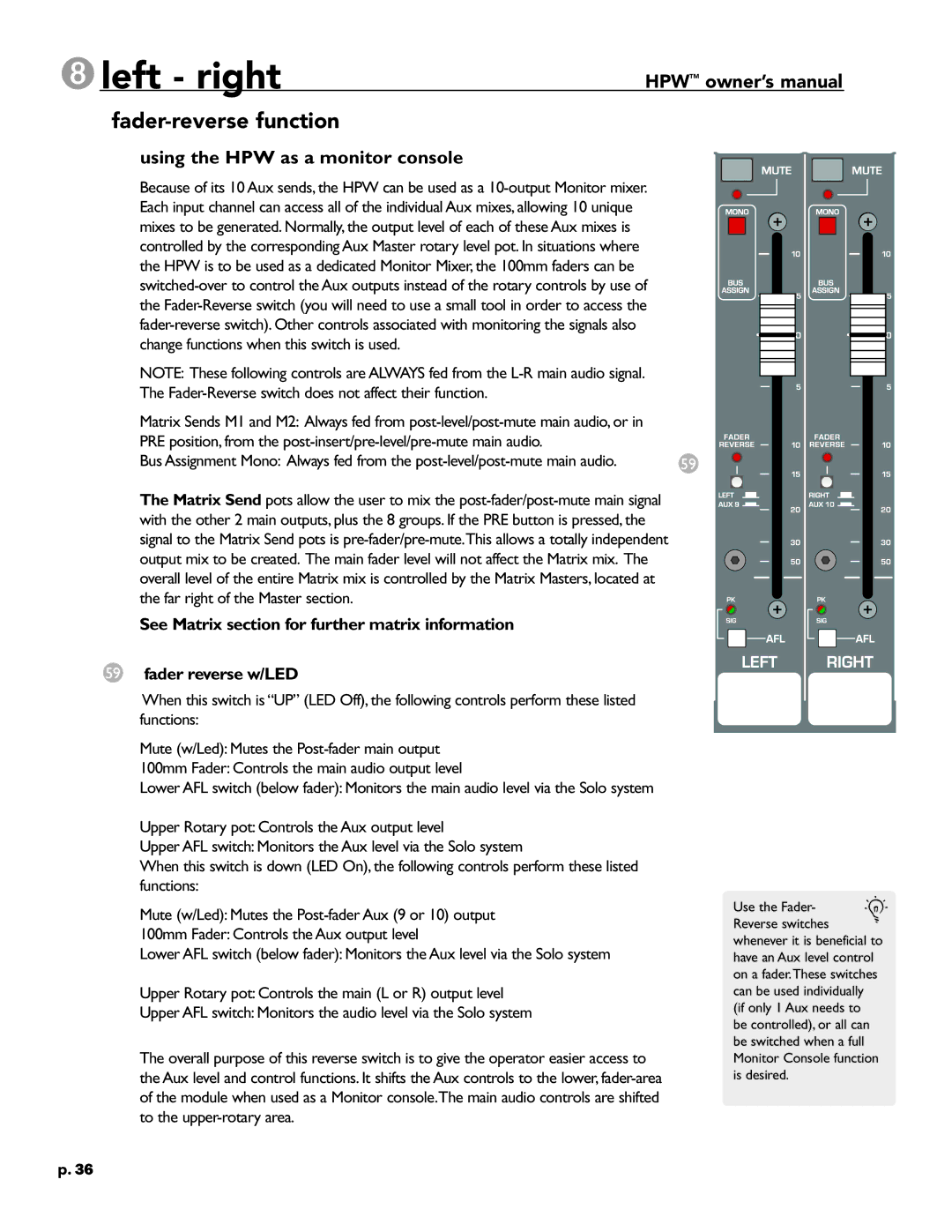 Crest Audio HPW owner manual 8left right, Use the Fader 