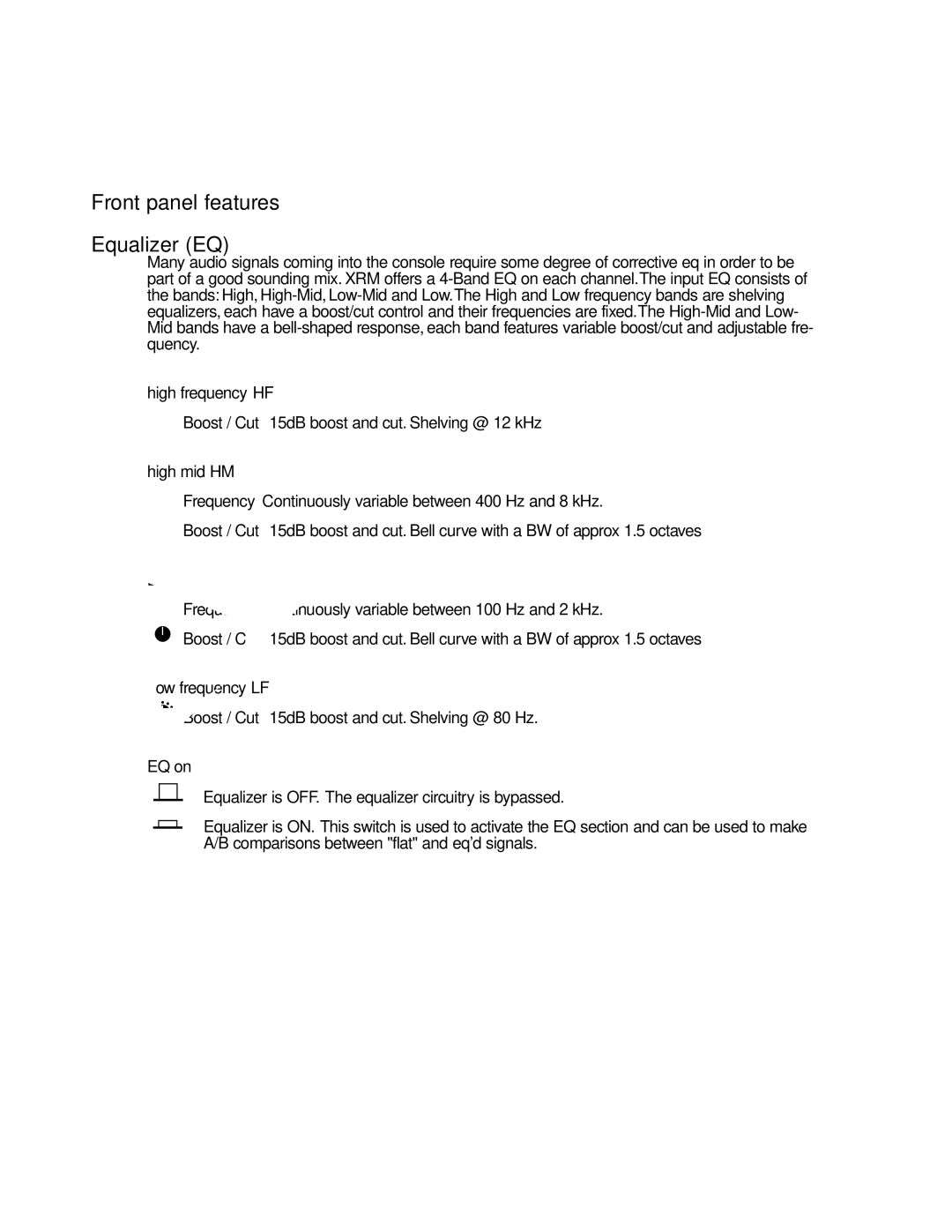 Crest Audio XRM - 12 owner manual High frequency-HF, High mid-HM, Low mid-LM, Low frequency-LF, EQ on 