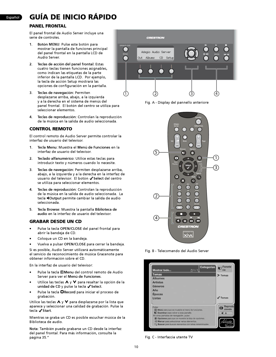 Crestron electronic AAS-4, AAS-2, AAS-1 Panel Frontal, Control Remoto, Grabar Desde UN CD, Teclas de navegación Permiten 