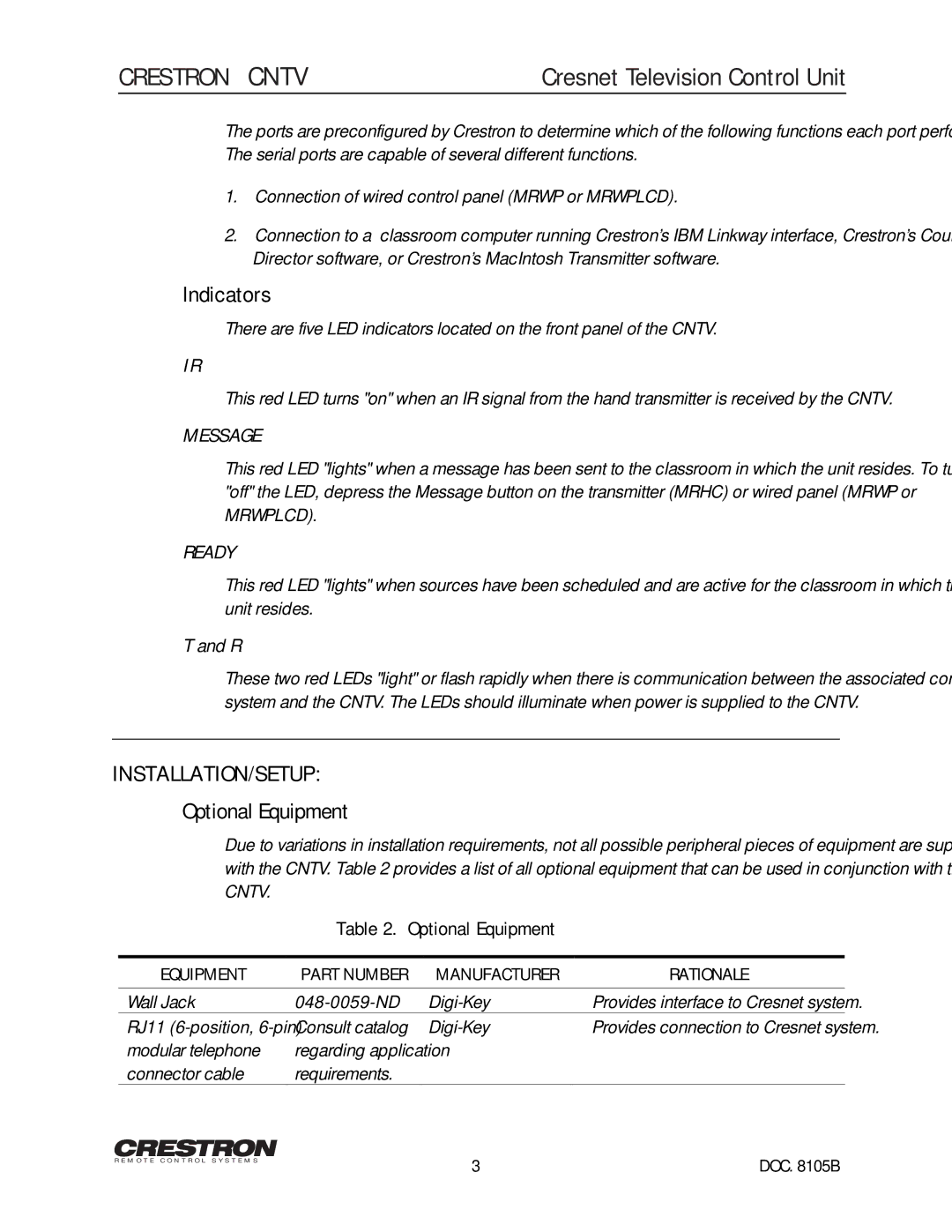 Crestron electronic CNTV manual Indicators, Installation/Setup, Optional Equipment, Rationale 