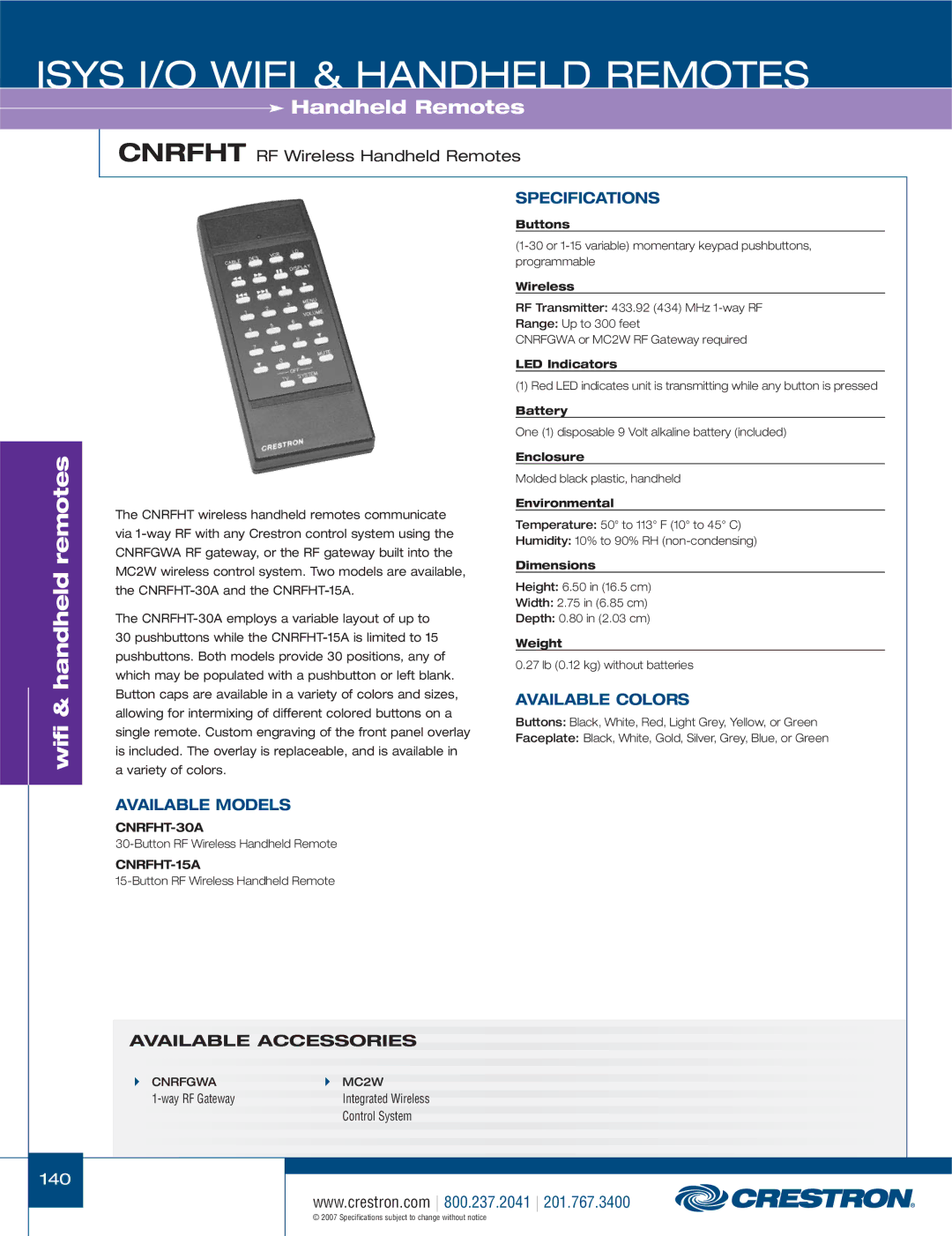 Crestron electronic C2N-IRGW-F, CNXRMIRD, CNRFGWA-418, ML-600, TPMC-4X Cnrfht RF Wireless Handheld Remotes, Available Colors 