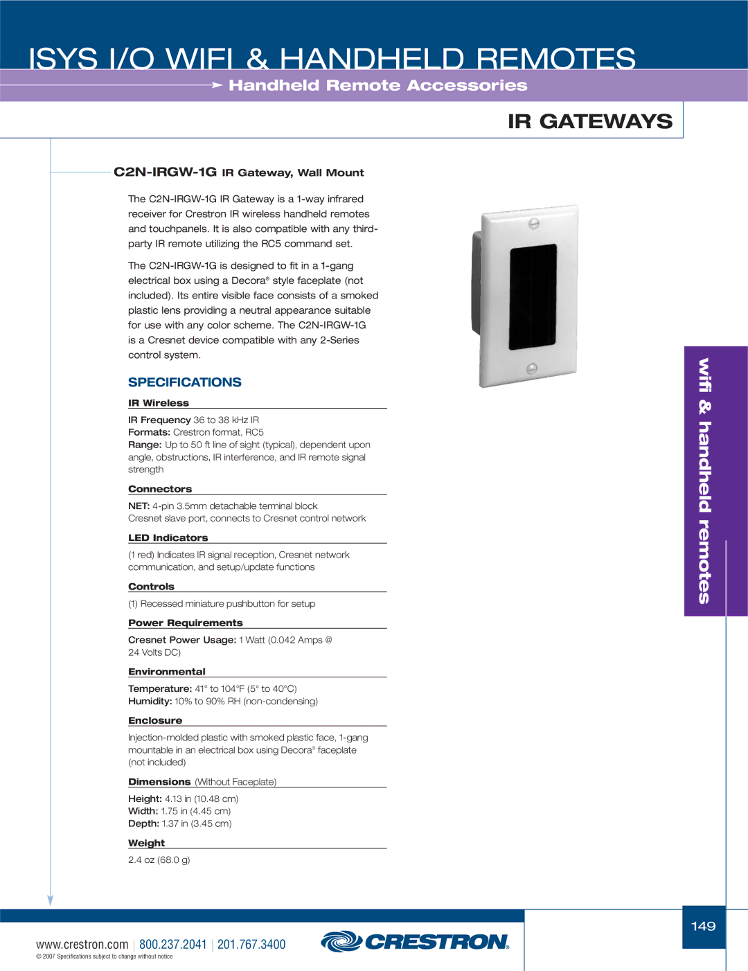 Crestron electronic TPMC-4X, CNXRMIRD, CNRFGWA-418, C2N-IRGW-F IR Gateways, C2N-IRGW-1GIR Gateway, Wall Mount, IR Wireless 