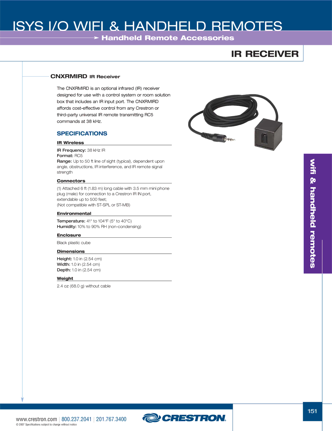 Crestron electronic CNRFGWA-418, CNXRMIRD, C2N-IRGW-F, ML-600, C2N-IRGW-1G, TPMC-4X manual Cnxrmird IR Receiver 