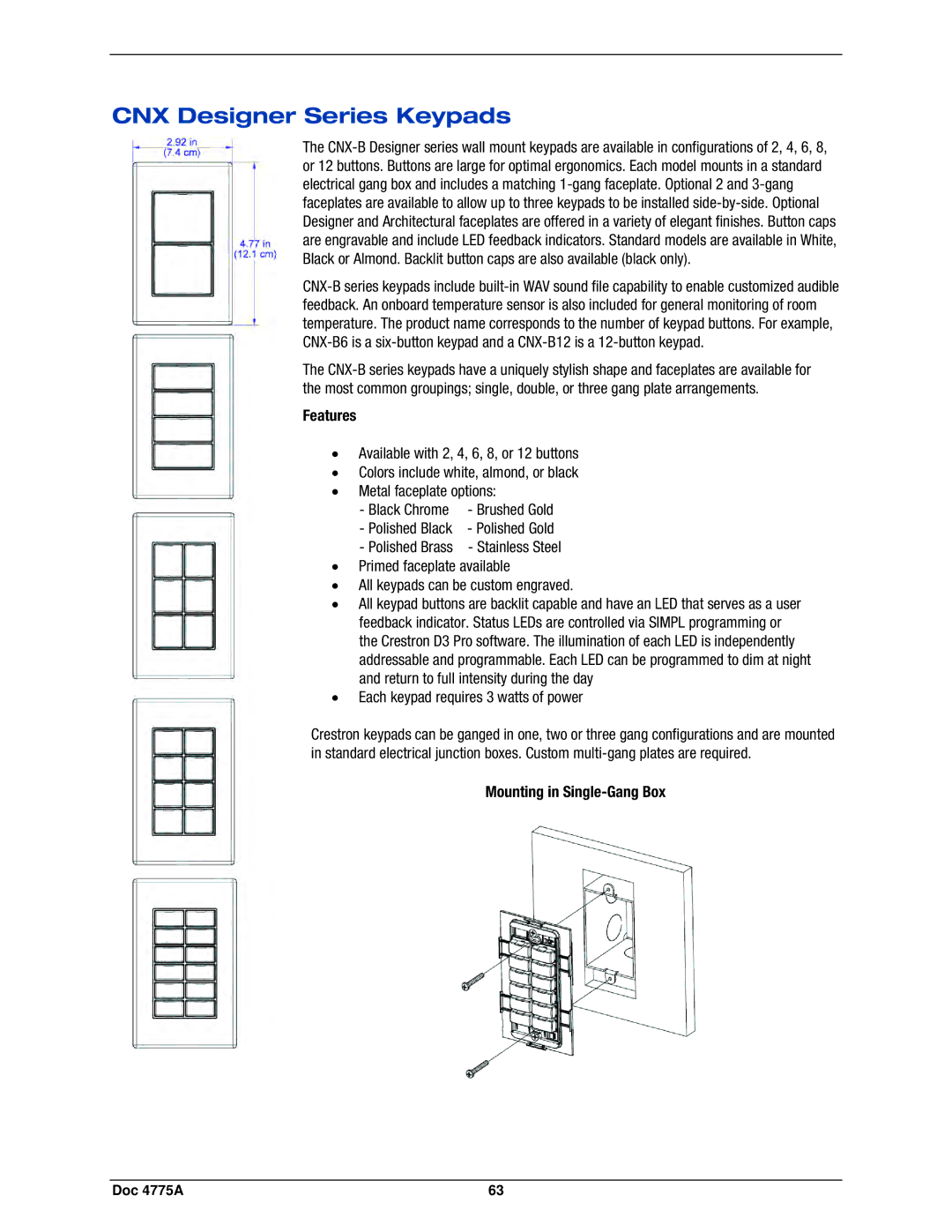 Crestron electronic IPAC-GL1, GLPS-SW-FT, GLPS-HSW CNX Designer Series Keypads,  Each keypad requires 3 watts of power 