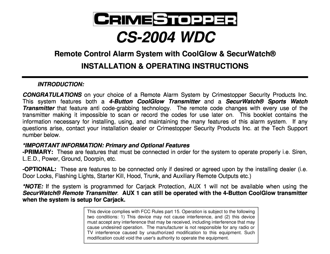 Crimestopper Security Products CS-2004 WDC operating instructions CS-2004WDC, Installation & Operating Instructions 
