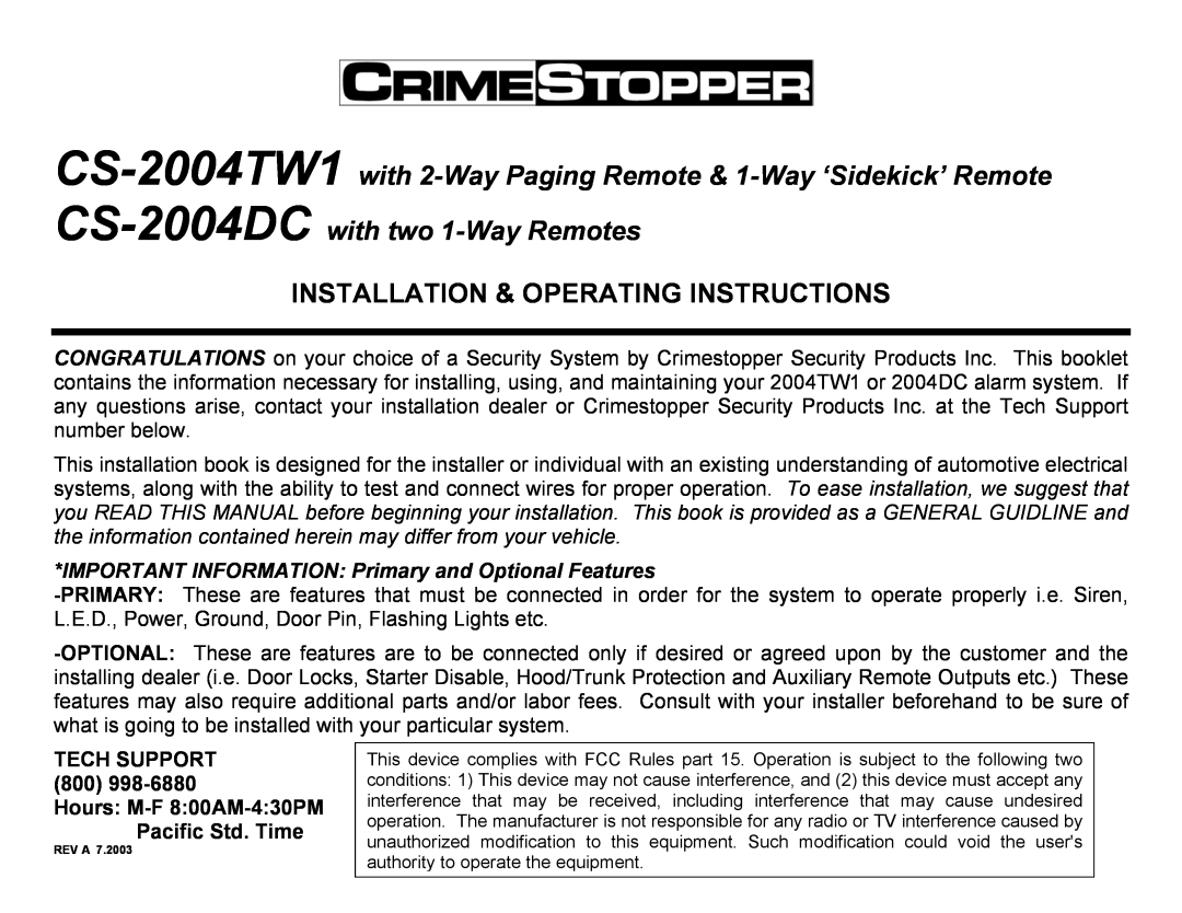 Crimestopper Security Products CS-2004TW1, CS-2004DC manual Tech Support, Installation & Operating Instructions 
