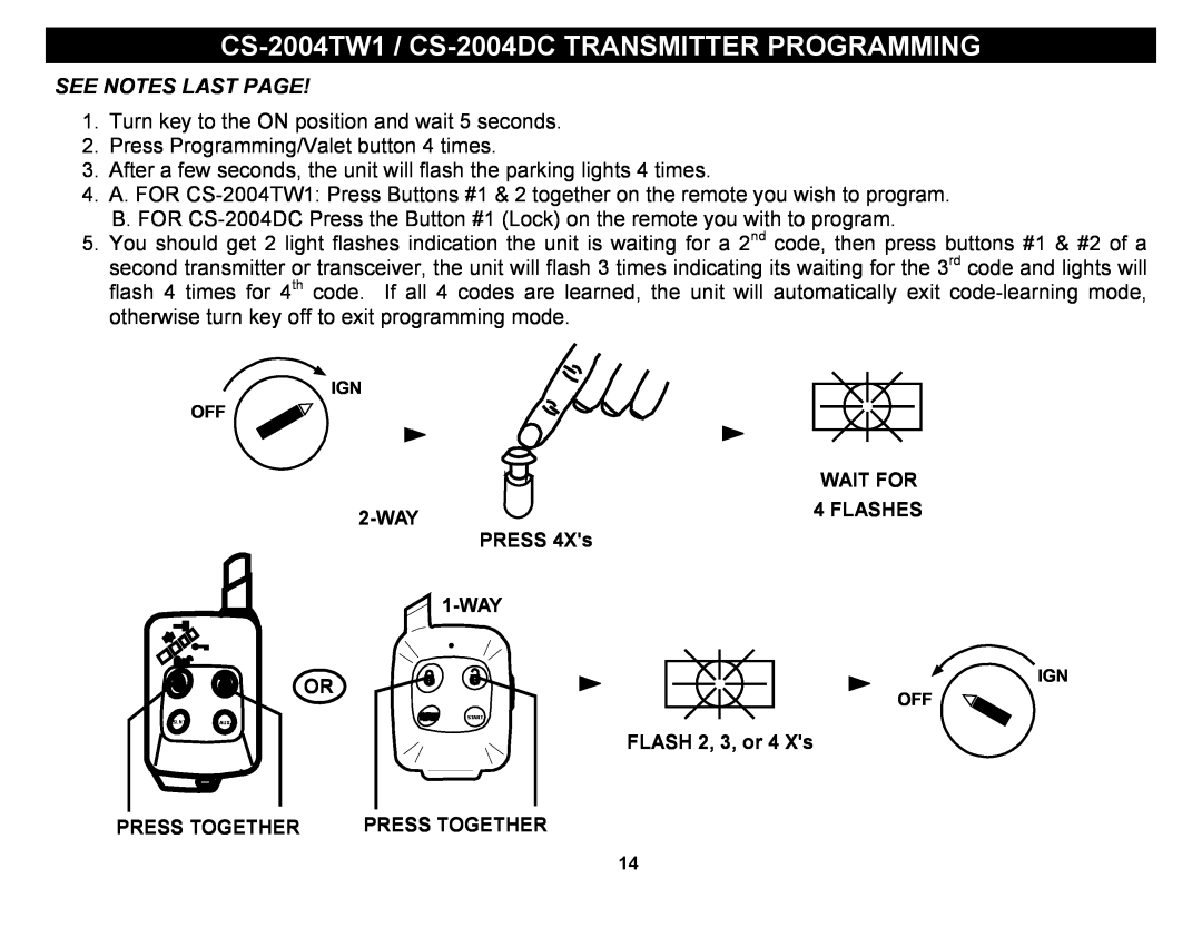 Crimestopper Security Products manual See Notes Last Page, CS-2004TW1 / CS-2004DCTRANSMITTER PROGRAMMING 
