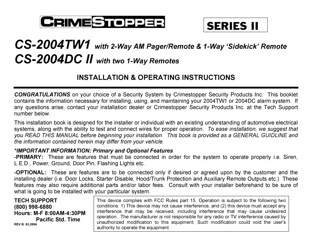 Crimestopper Security Products CS-2004DC II operating instructions CS-2004TW1 CS-2004DC, Tech Support 800 