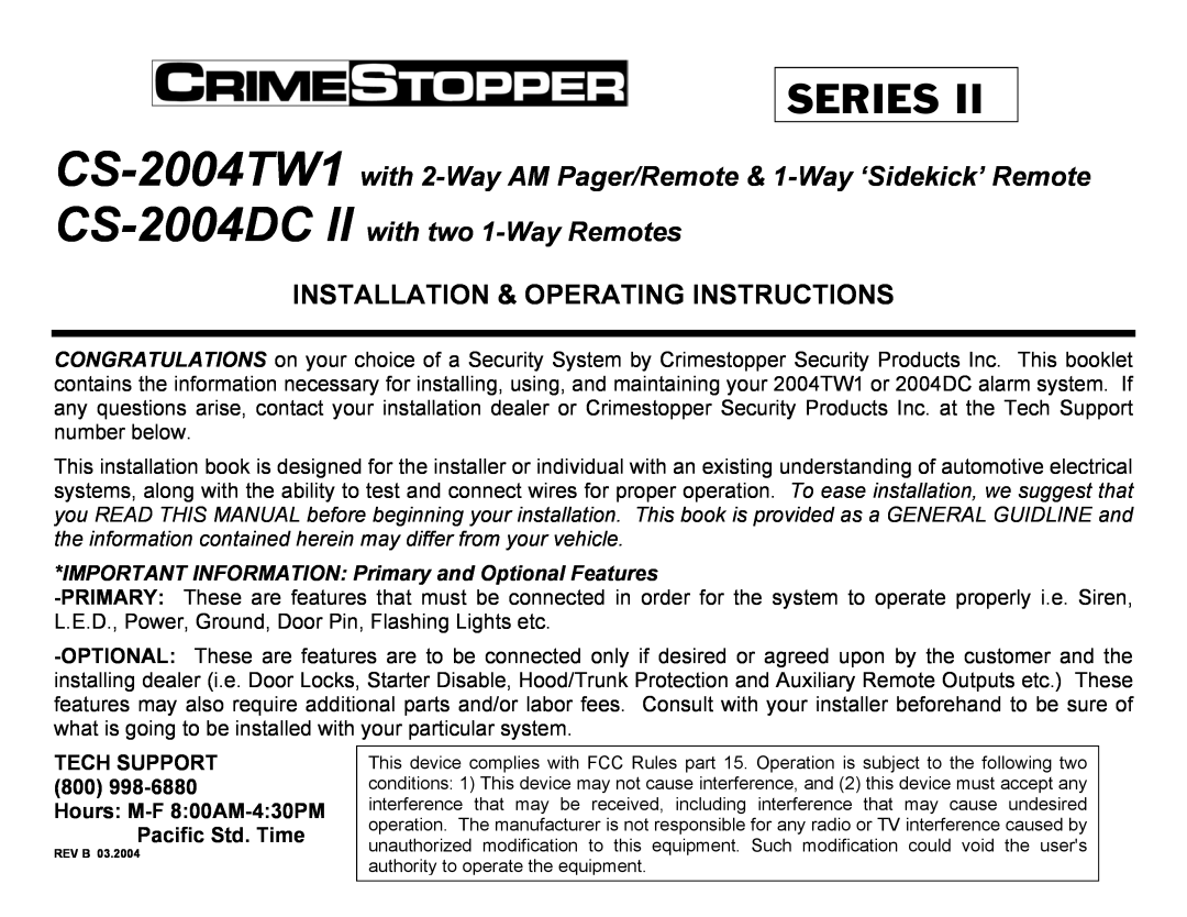 Crimestopper Security Products CS-2004DC II operating instructions Tech Support, CS-2004TW1 CS-2004DCII, Series 
