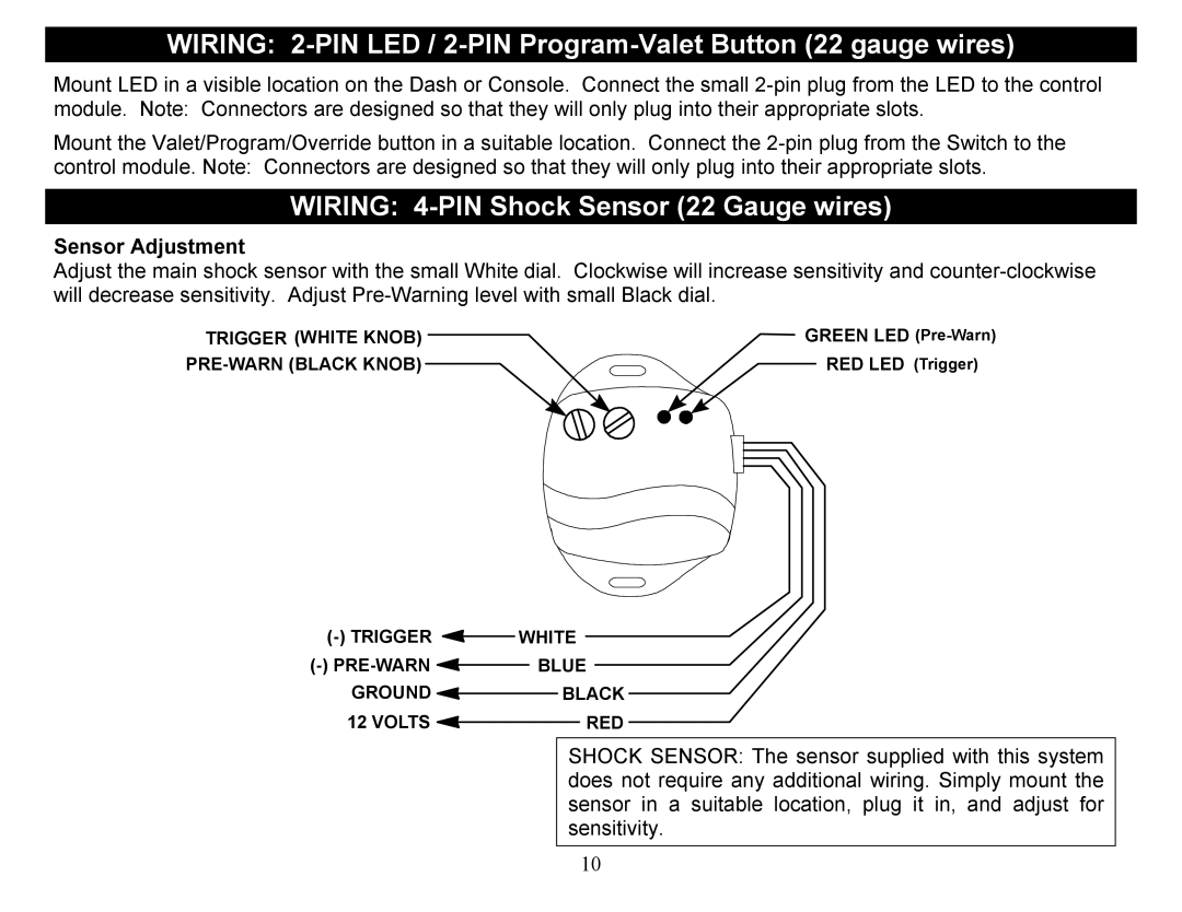 Crimestopper Security Products CS-2012DP-TW1 manual Wiring 4-PIN Shock Sensor 22 Gauge wires, Sensor Adjustment 