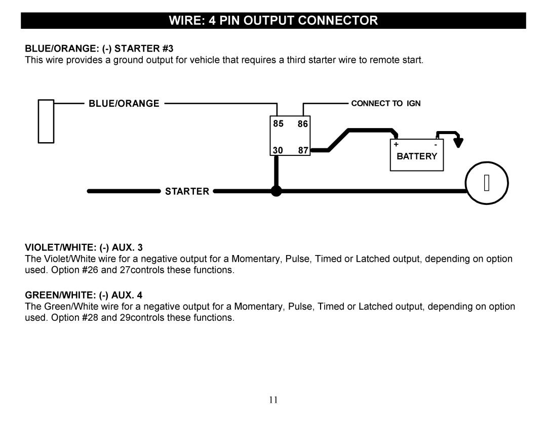 Crimestopper Security Products CS-2012DP-TW1 manual Wire 4 PIN Output Connector, BLUE/ORANGE Starter #3, Green/White Aux 