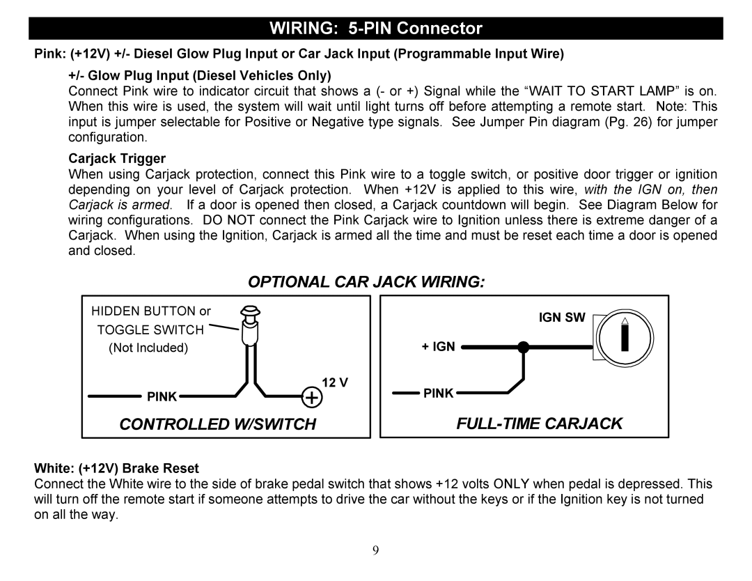 Crimestopper Security Products CS-2012DP-TW1 manual Carjack Trigger, White +12V Brake Reset 