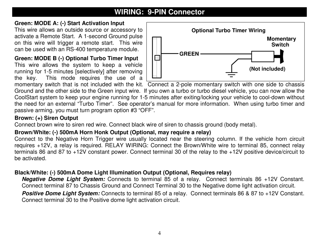 Crimestopper Security Products CS-2011DP Wiring 9-PIN Connector, Green Mode a Start Activation Input, Brown + Siren Output 