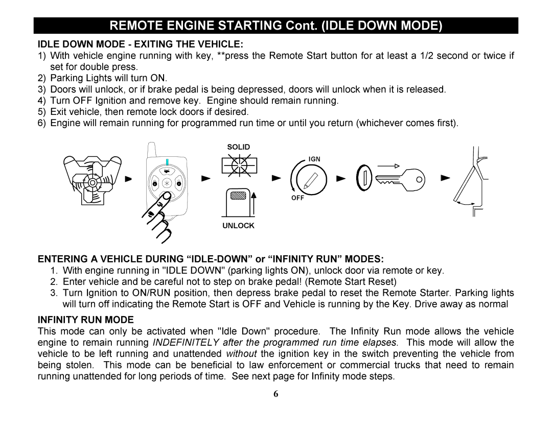 Crimestopper Security Products EZ-45DP, EZ-55DP operating instructions Idle Down Mode Exiting the Vehicle, Infinity RUN Mode 