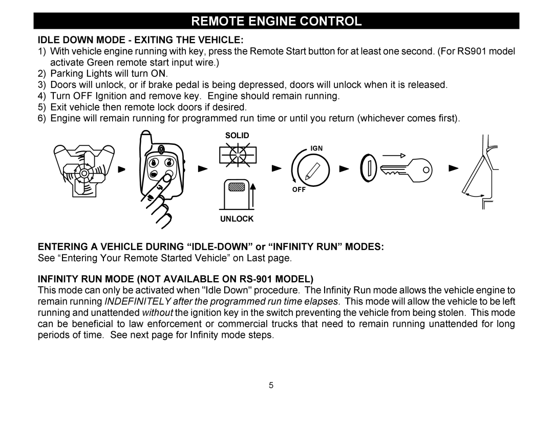 Crimestopper Security Products RS-900 Idle Down Mode Exiting the Vehicle, Infinity RUN Mode not Available on RS-901 Model 