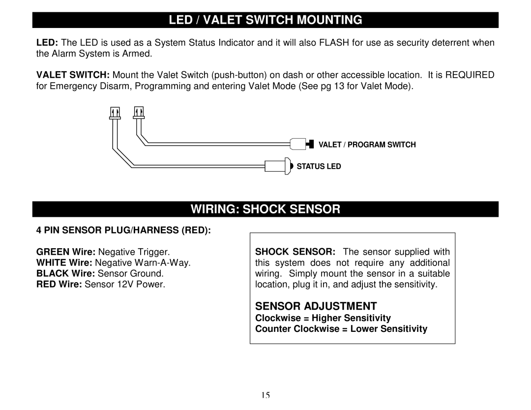 Crimestopper Security Products SP-100 LED / Valet Switch Mounting, Wiring Shock Sensor, PIN Sensor PLUG/HARNESS RED 