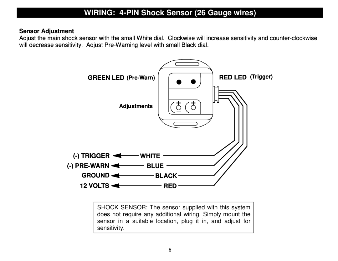Crimestopper Security Products SP-200 WIRING 4-PINShock Sensor 26 Gauge wires, Sensor Adjustment, GREEN LED Pre-Warn 
